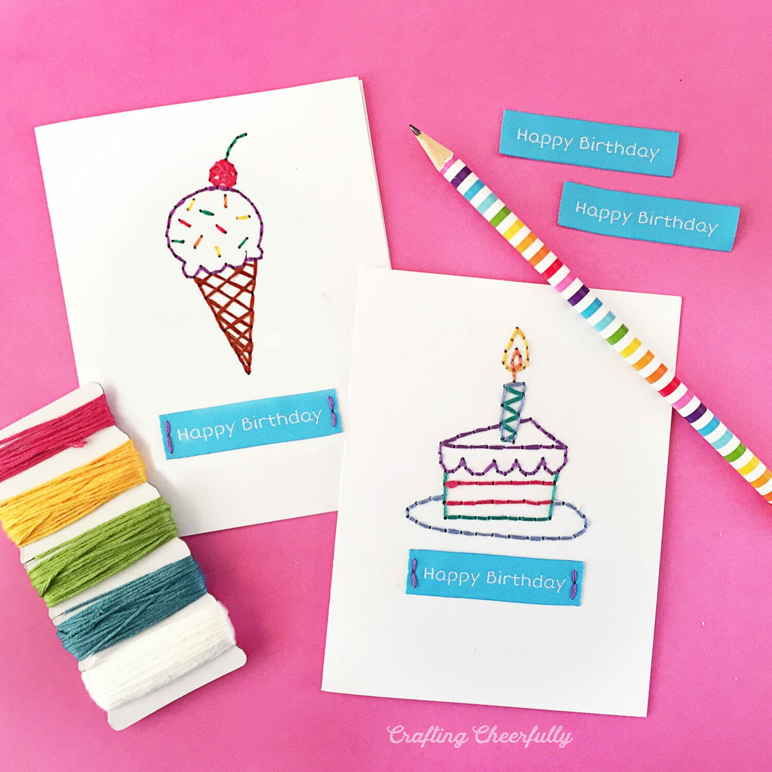 DIY Embroidered Birthday Cards - Crafting Cheerfully