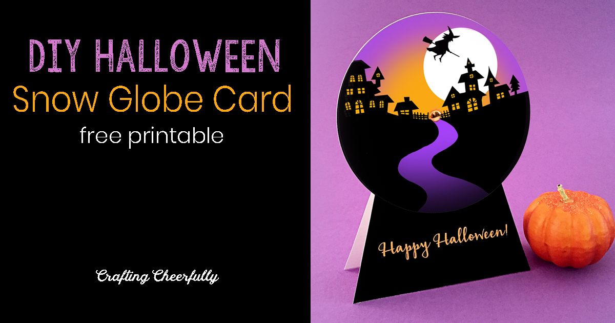 DIY Halloween Snow Globe Card - Crafting Cheerfully