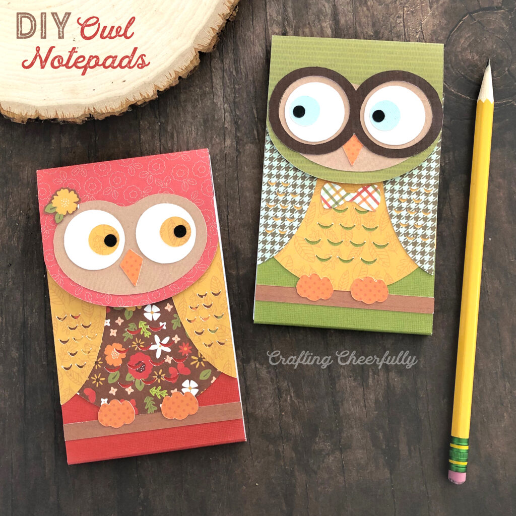DIY Owl Notepads - SVG Cut File - Crafting Cheerfully