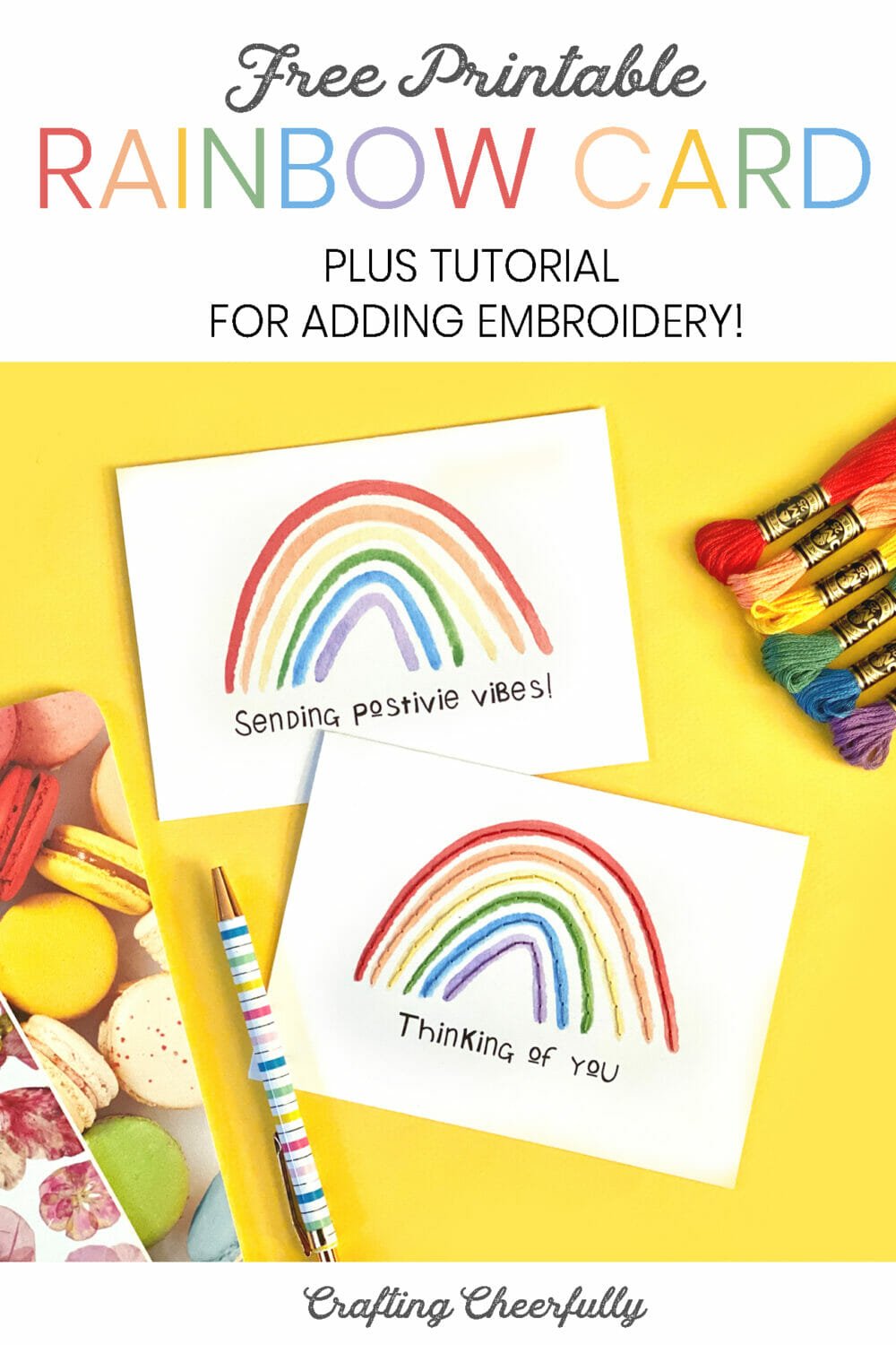 Free Printable Rainbow Card plus tutorial for adding embroidery.