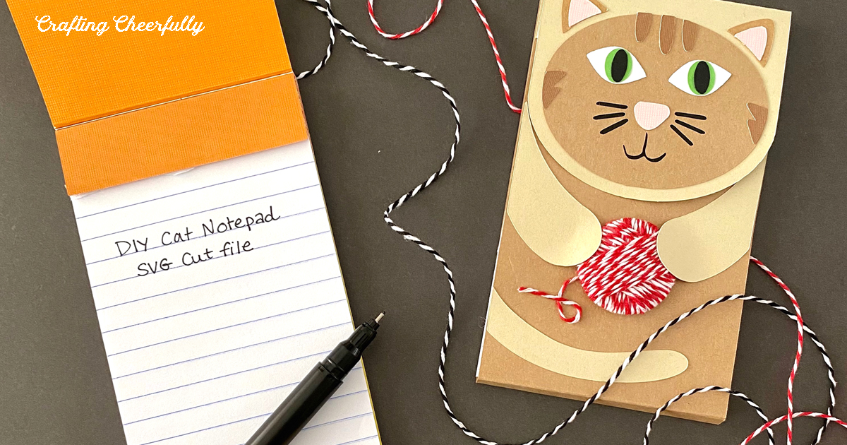 Crafting Notepad DIY Cat Notepad - Crafting Cheerfully