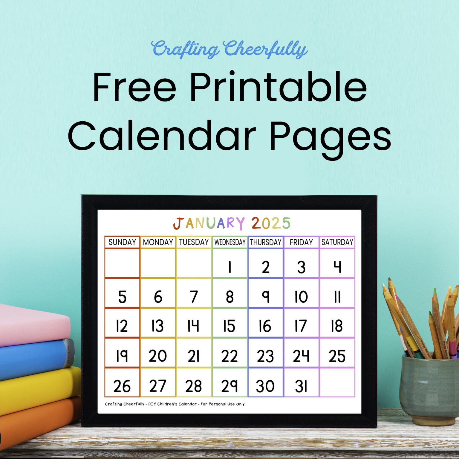 Free Printable Calendar Pages for Kids - Crafting Cheerfully
